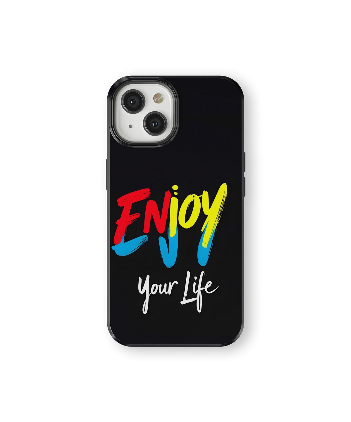 Coque iPhone – Enjoy Your Life