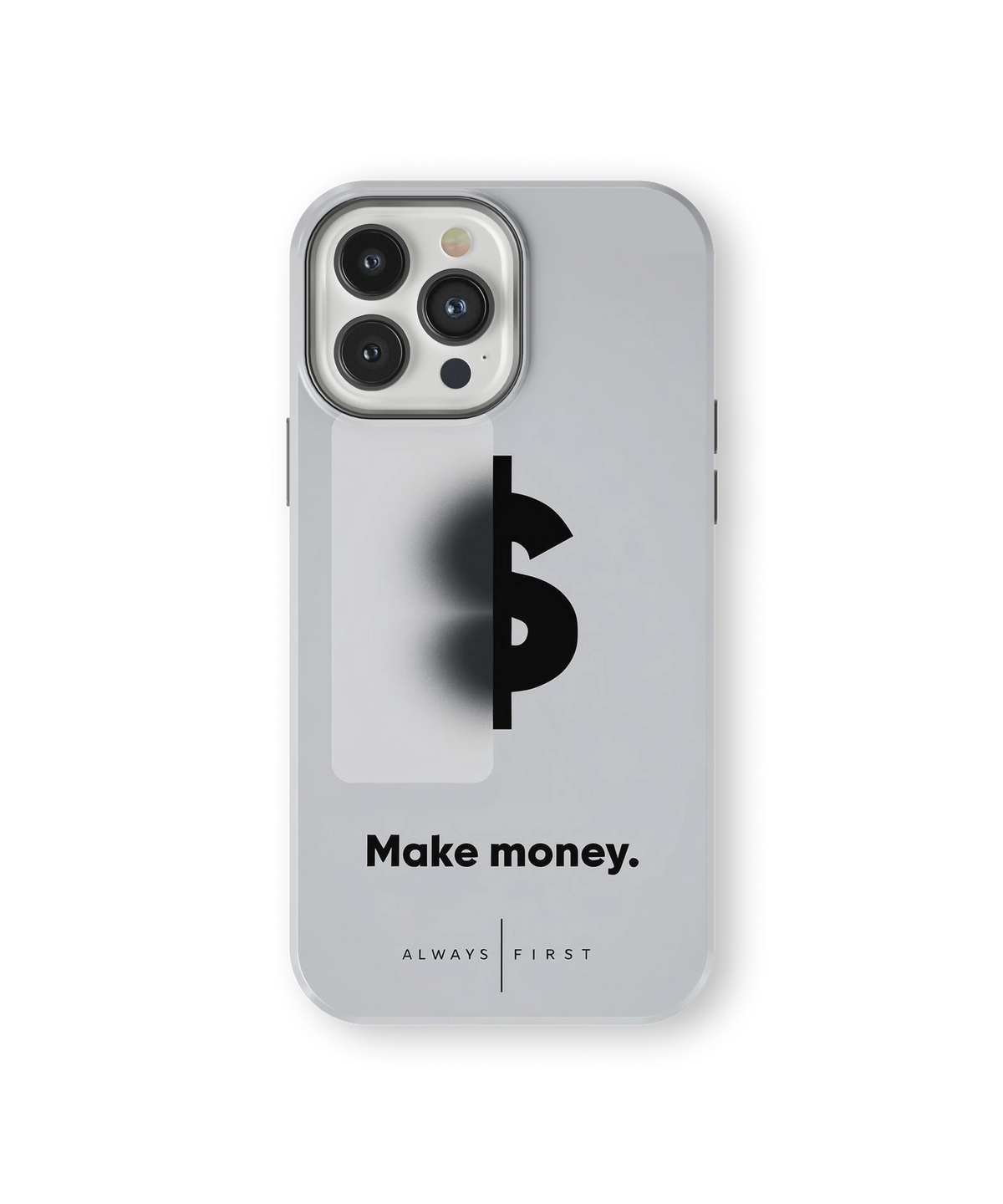 Coque iPhone – Make Money Always First
