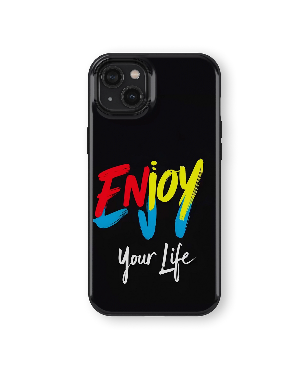 Coque iPhone – Enjoy Your Life