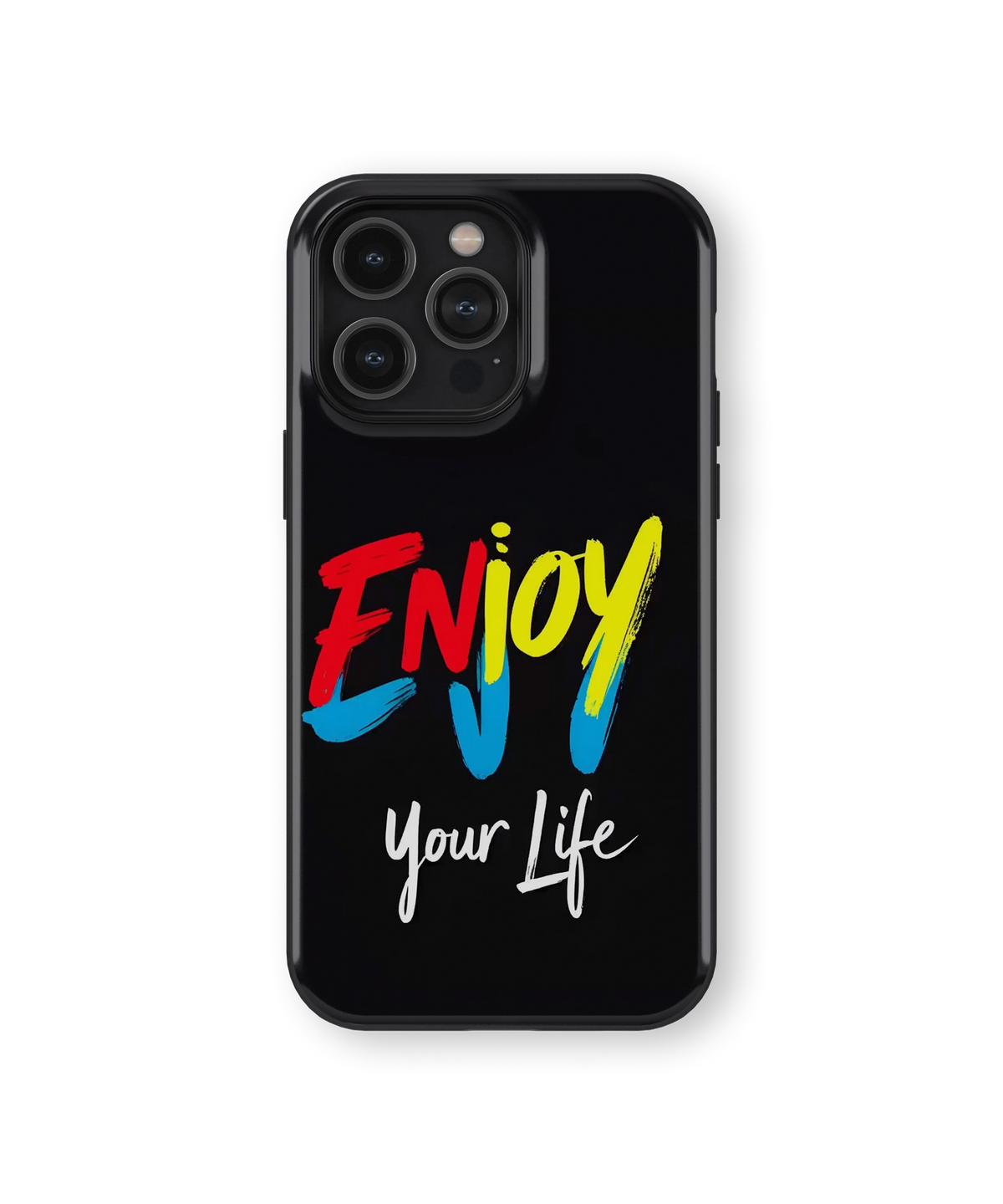 Coque iPhone – Enjoy Your Life