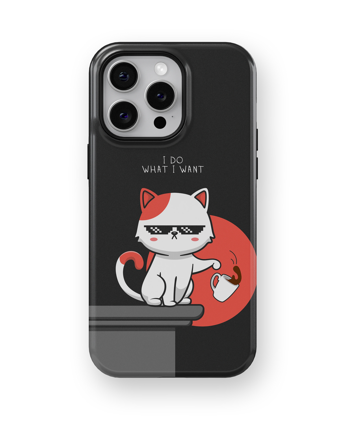 Coque iPhone – Cat Boss “I Do What I Want”