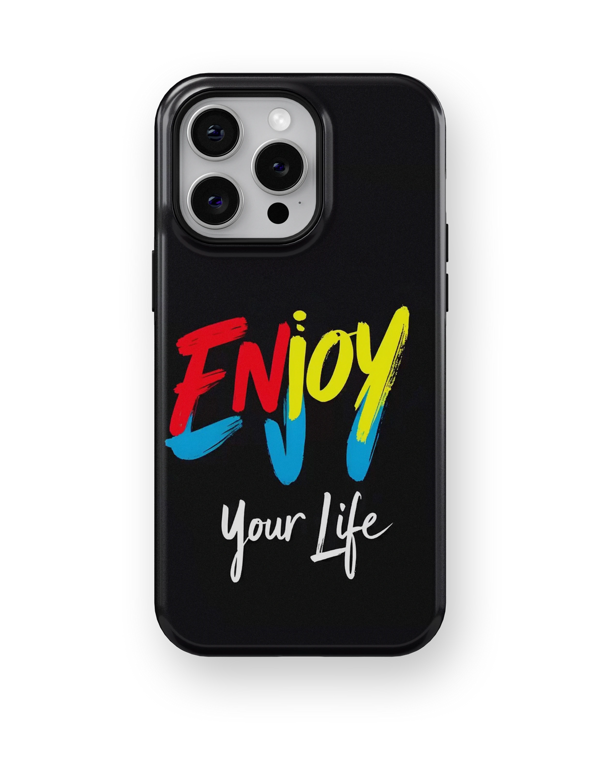 Coque iPhone – Enjoy Your Life
